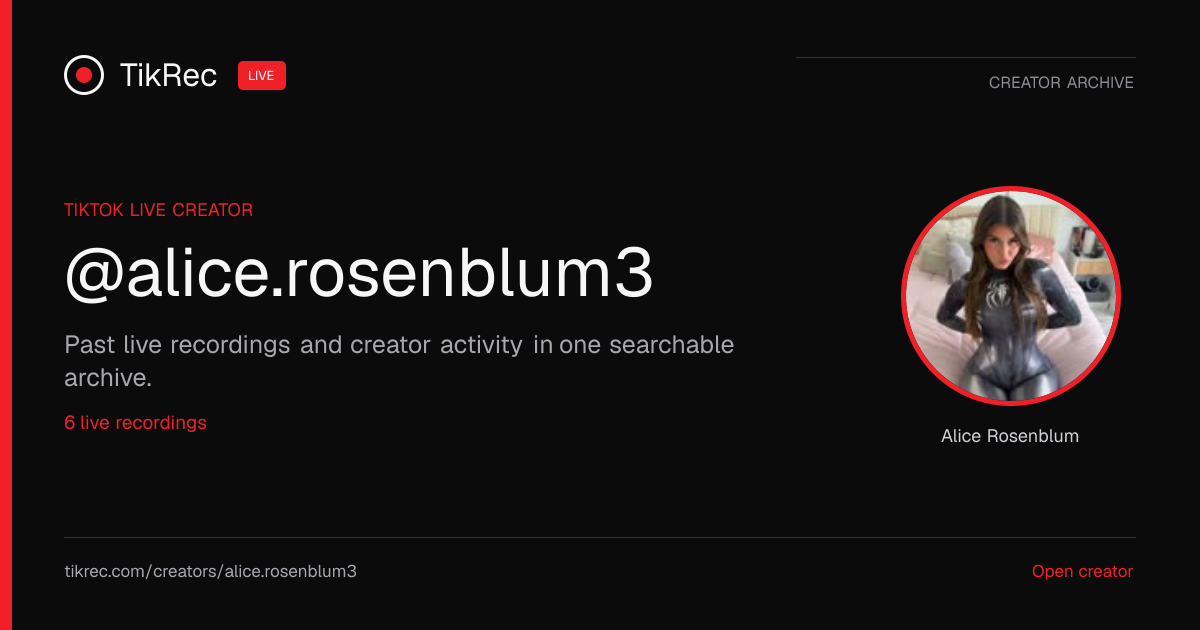 @alice.rosenblum3 TikTok Live Recordings | TikRec