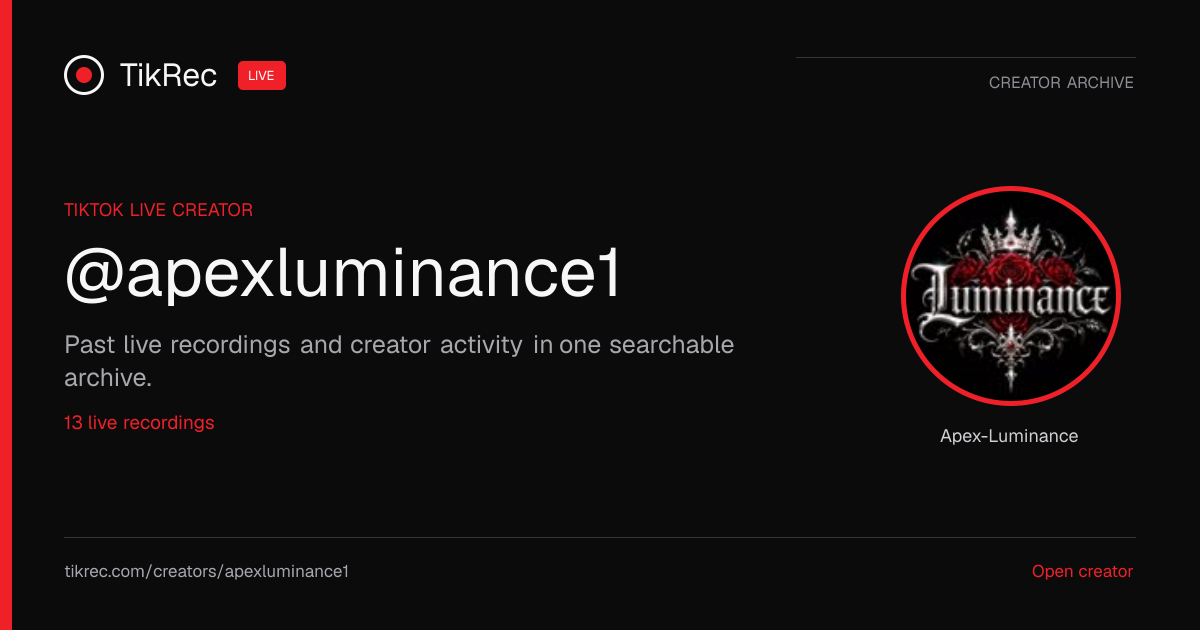 @apexluminance1 TikTok Live Recordings | TikRec