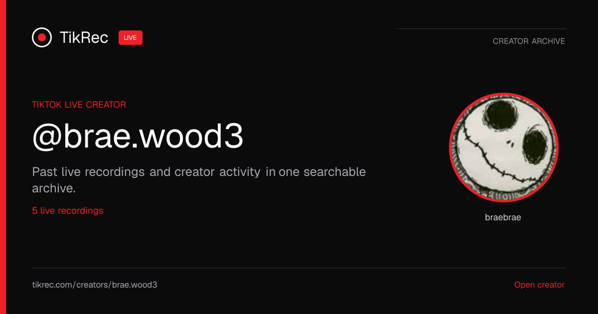 @brae.wood3 TikTok Live Recordings | TikRec