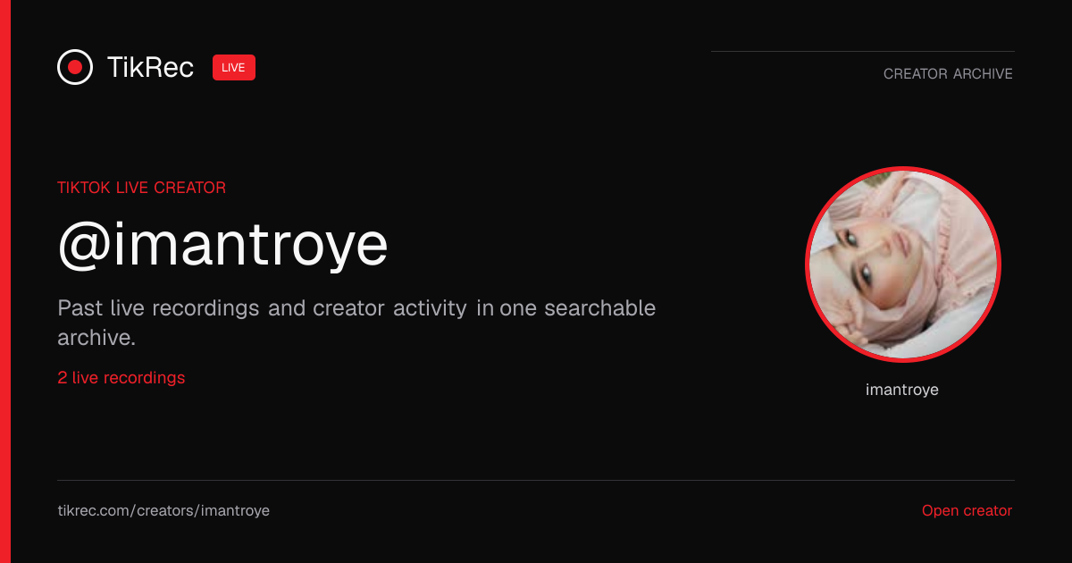 @imantroye TikTok Live Recordings | TikRec