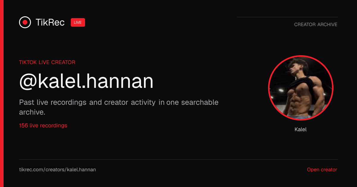 @kalel.hannan TikTok Live Recordings - Page 2 | TikRec