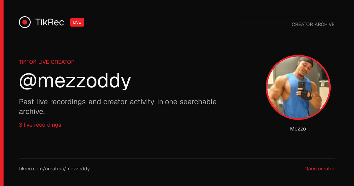 @mezzoddy TikTok Live Recordings | TikRec
