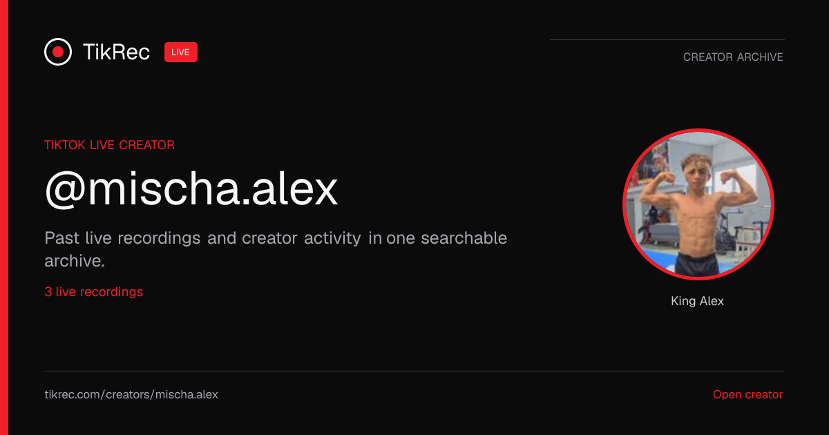 @mischa.alex TikTok Live Recordings | TikRec