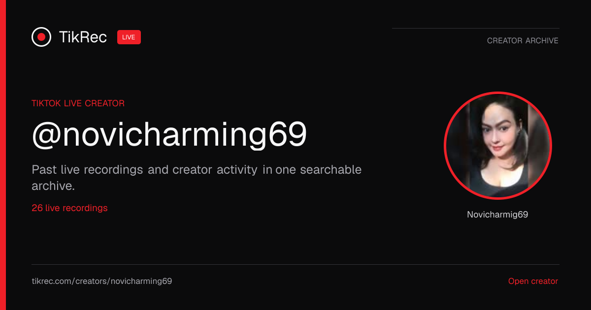@novicharming69 TikTok Live Recordings | TikRec