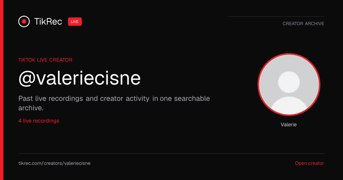 @valeriecisne TikTok Live Recordings | TikRec