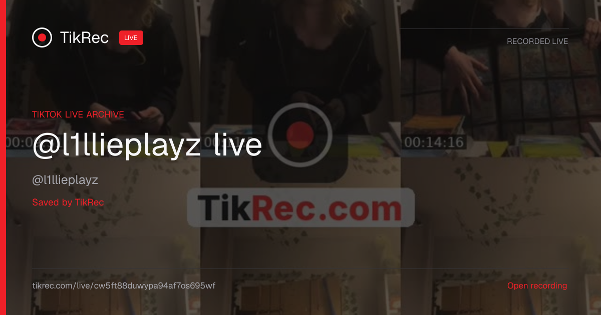 @l1llieplayz TikTok Live · 2026-10-12 17:55 UTC | TikRec