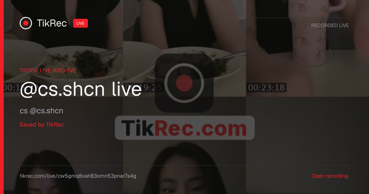 @cs.shcn TikTok Live · 2026-10-13 07:13 UTC | TikRec
