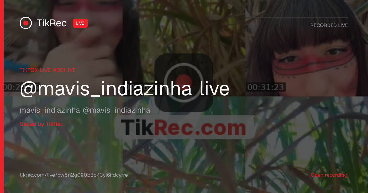 @mavis_indiazinha TikTok Live · 2026-10-18 12:07 UTC | TikRec