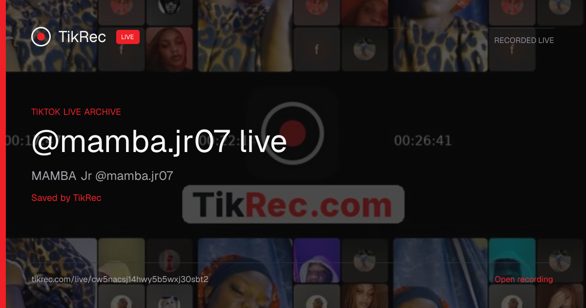 @mamba.jr07 TikTok Live · 2026-10-17 23:00 UTC | TikRec
